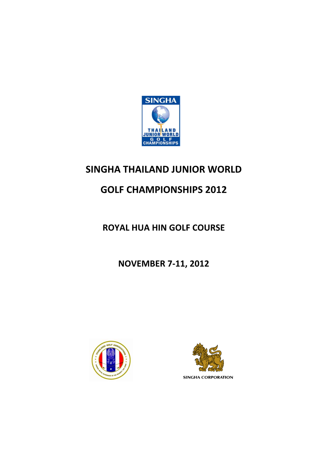 Singha Thailand Junior World Golf Championships 2012