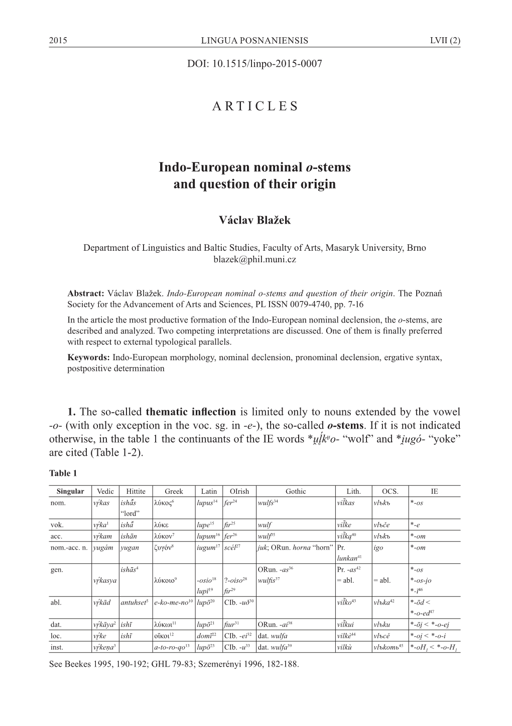 Indo-European Nominal O-Stems and Question of Their Origin