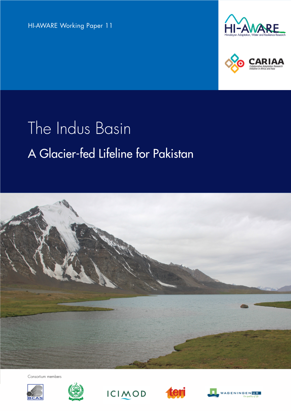 The Indus Basin a Glacier-Fed Lifeline for Pakistan