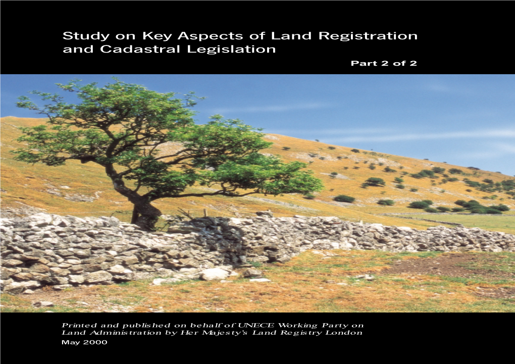 Study on Key Aspects of Land Registration and Cadastral Legislation Part 2 of 2
