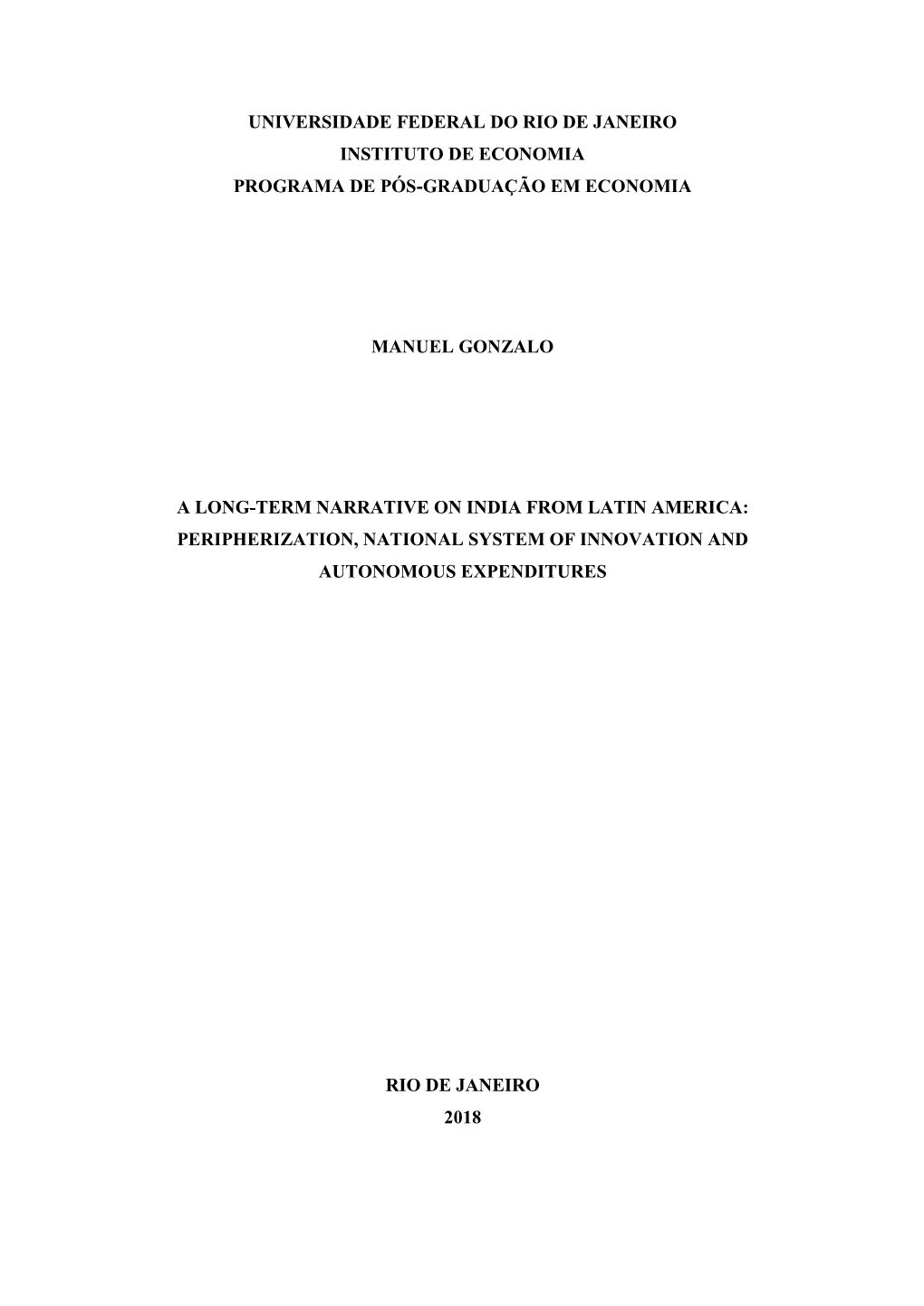 Universidade Federal Do Rio De Janeiro Instituto De Economia Programa De Pós-Graduação Em Economia Manuel Gonzalo a Long-Term