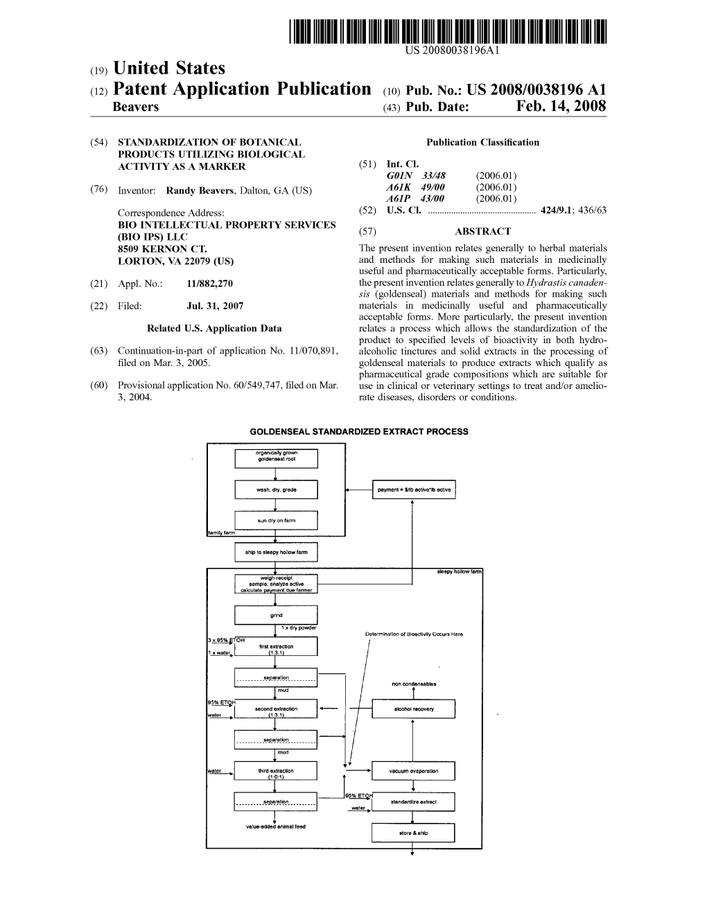 (12) Patent Application Publication (10) Pub. No.: US 2008/0038196A1 Beavers (43) Pub