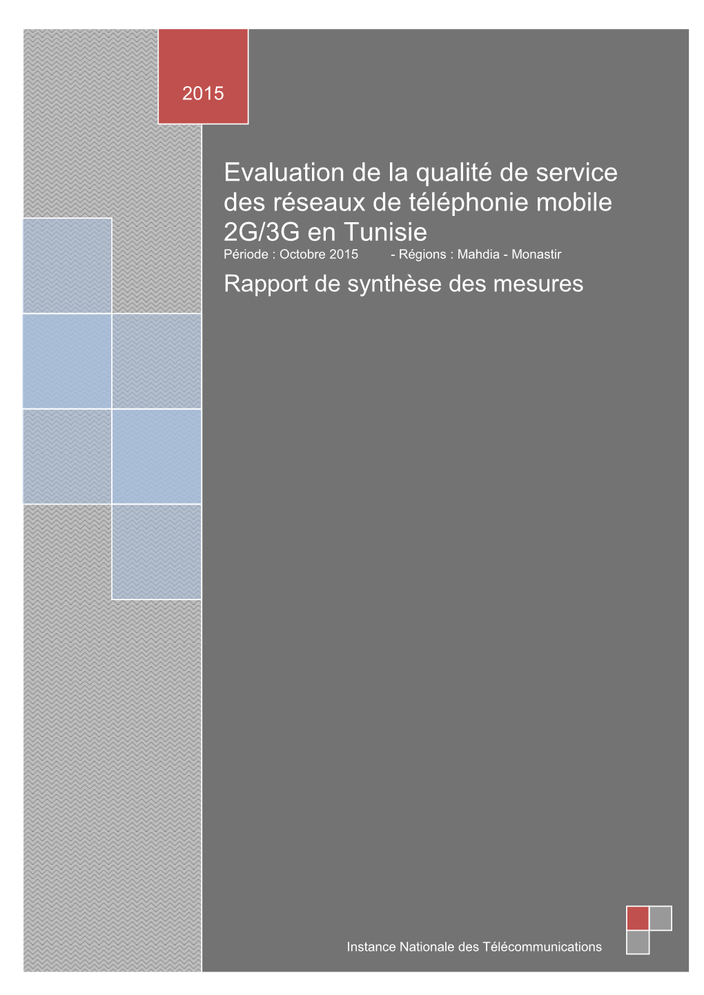 QOS 2G/3G Pour Les Gouvernorats Mahdia Et Monastir