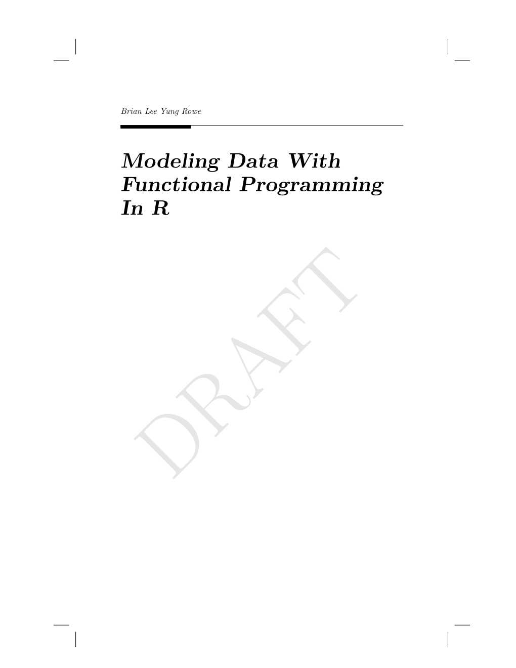 Modeling Data with Functional Programming in R