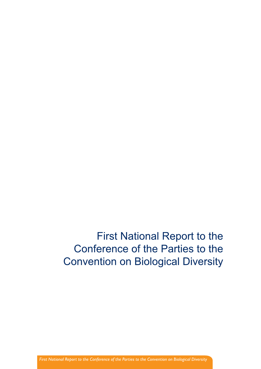 First National Report to the Conference of the Parties to the Convention on Biological Diversity