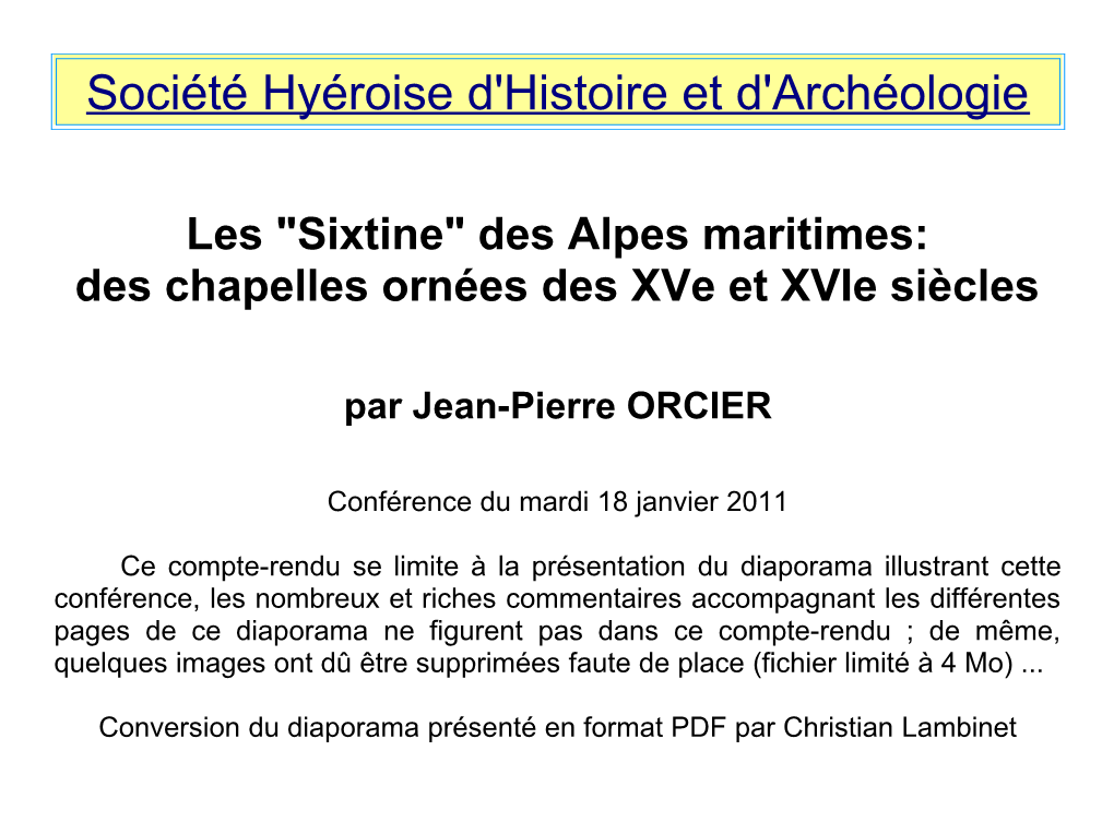 Des Alpes Maritimes: Des Chapelles Ornées Des Xve Et Xvie Siècles
