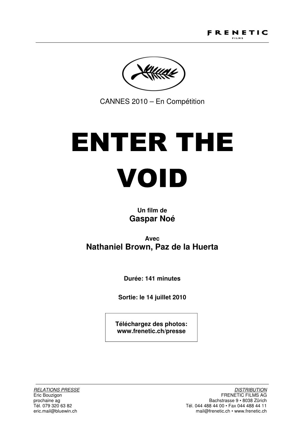 Enter the Void