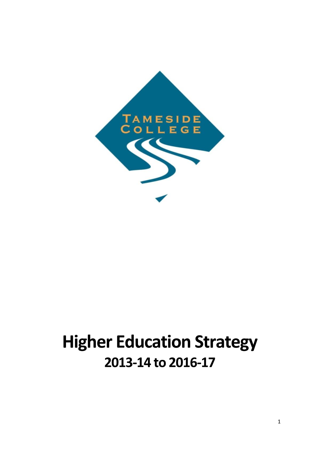 Higher Education Strategy 2013-14 to 2016-17