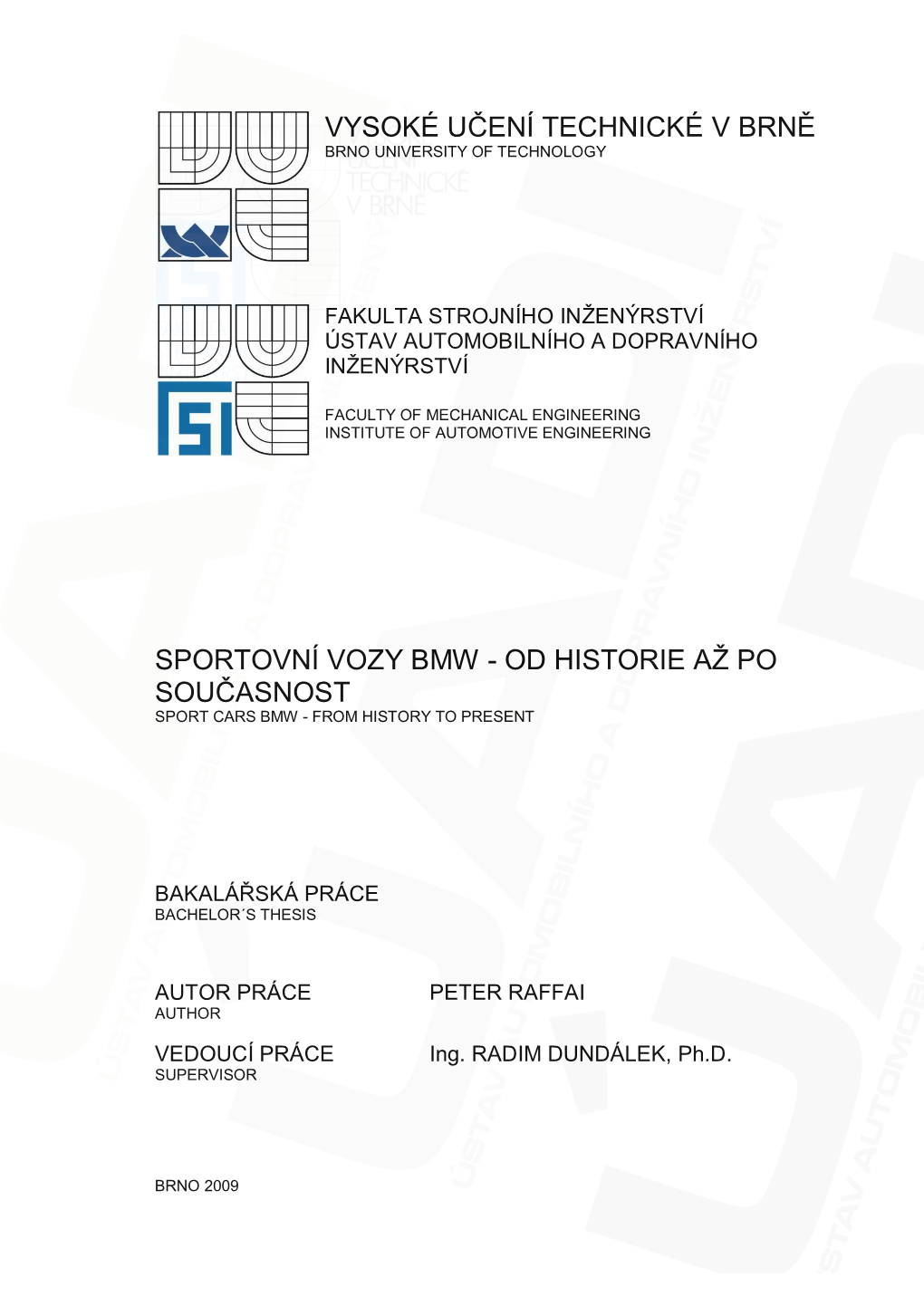 Vysoké Učení Technické V Brně Brno University of Technology