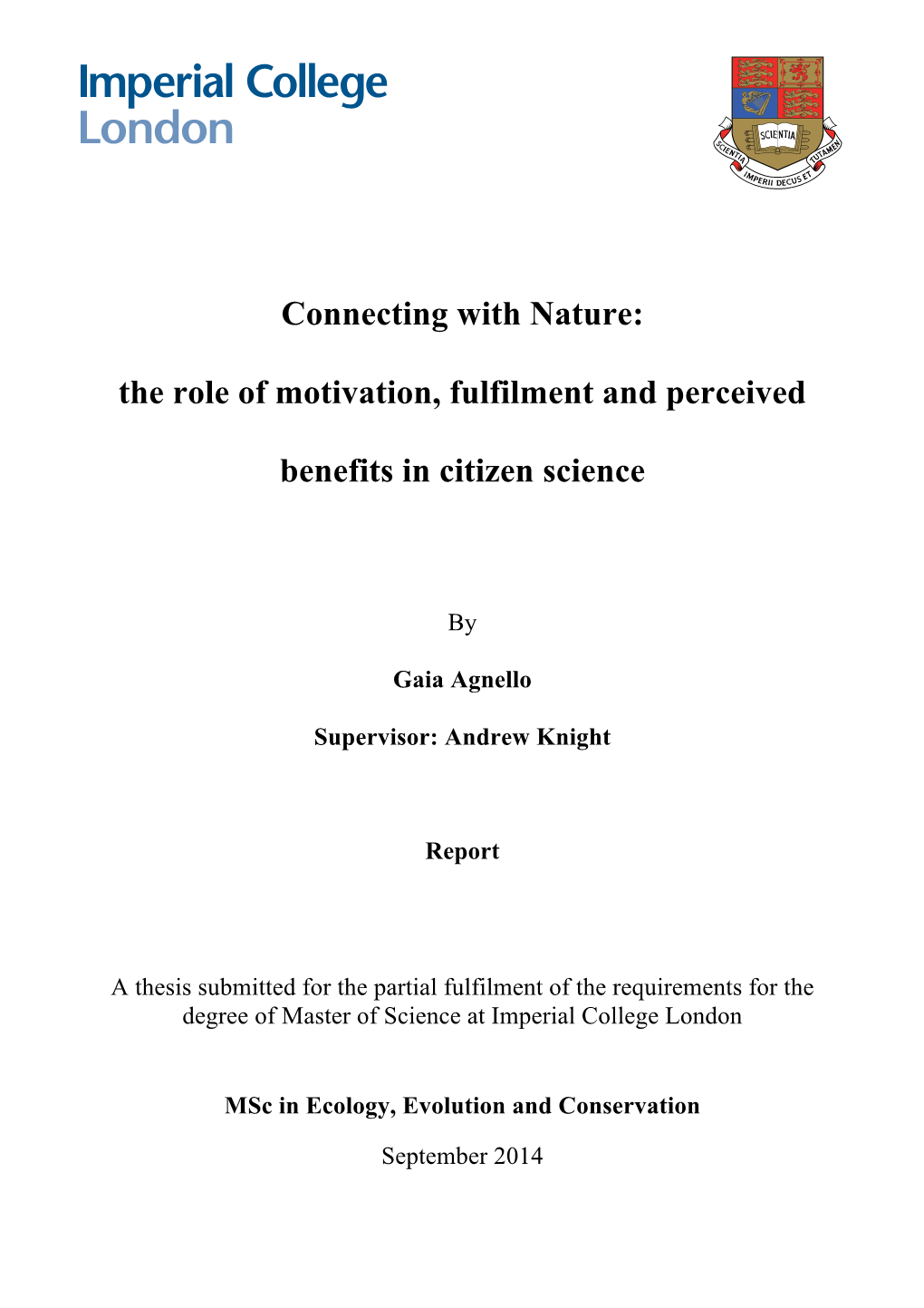 The Role of Motivation, Fulfilment and Perceived Benefits in Citizen Science
