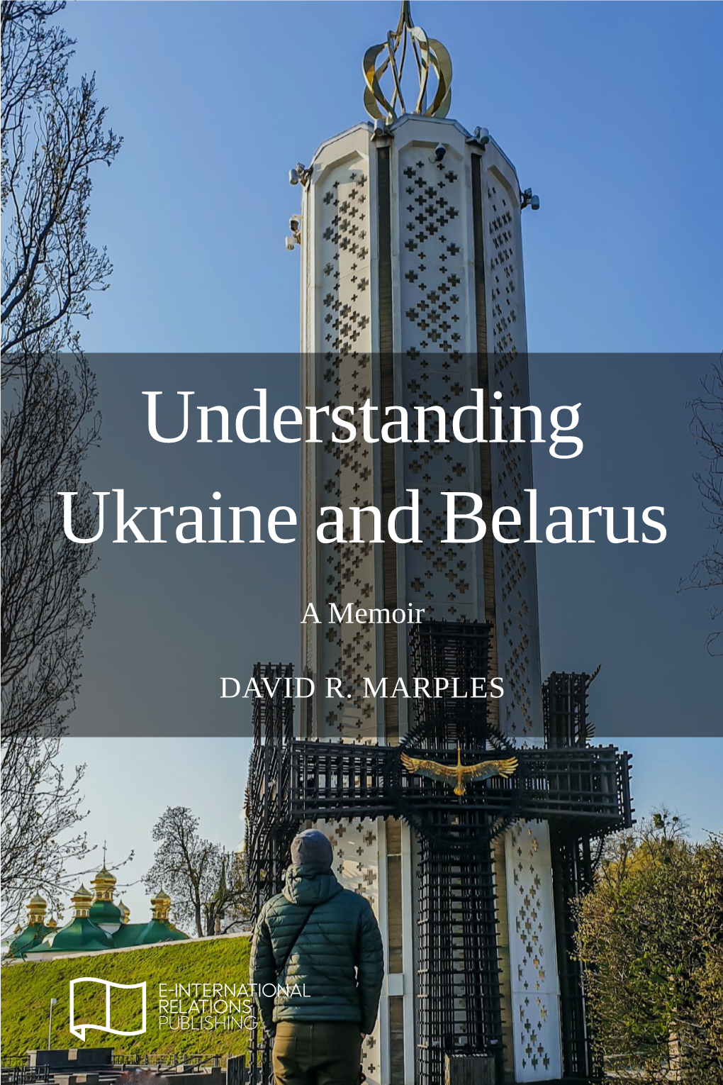 Understanding Ukraine and Belarus