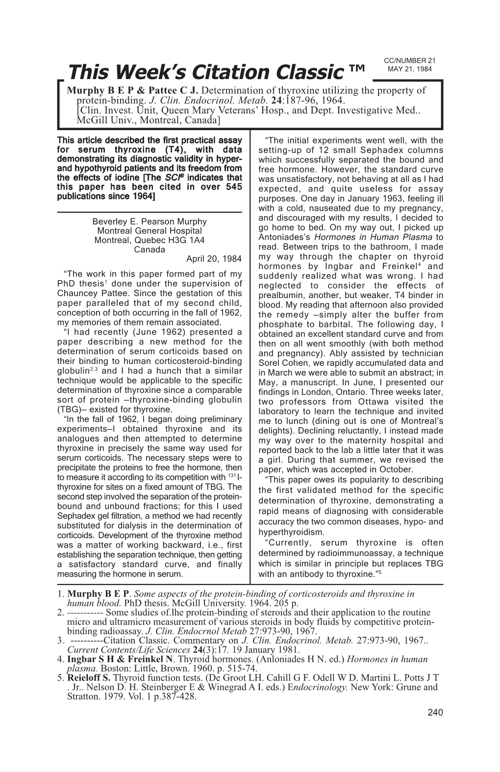 Murphy B E P & Pattee C J. Determination of Thyroxine Utilizing