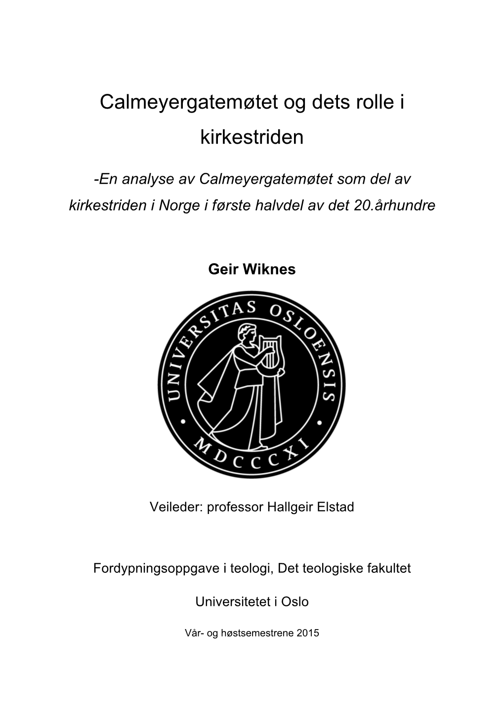 Fordypningsoppgave I Teologi 2015 Geir Wiknes