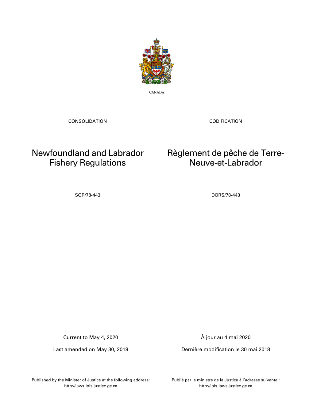 Newfoundland and Labrador Fishery Regulations Règlement De Pêche De Terre-Neuve-Et-Labrador