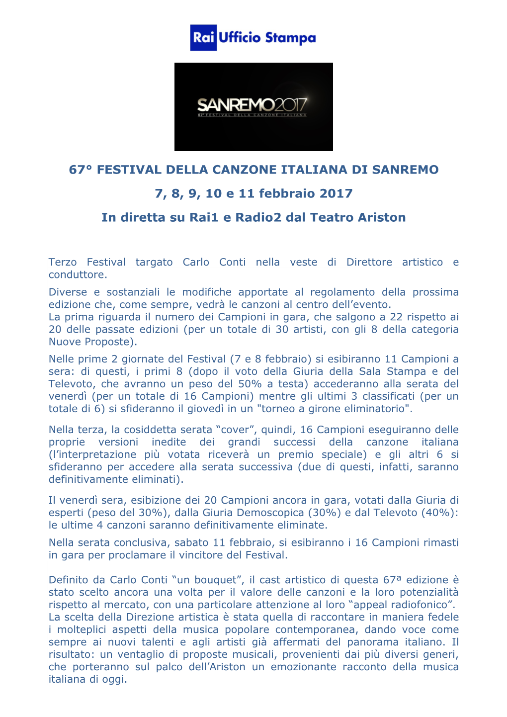 67° FESTIVAL DELLA CANZONE ITALIANA DI SANREMO 7, 8, 9, 10 E 11 Febbraio 2017