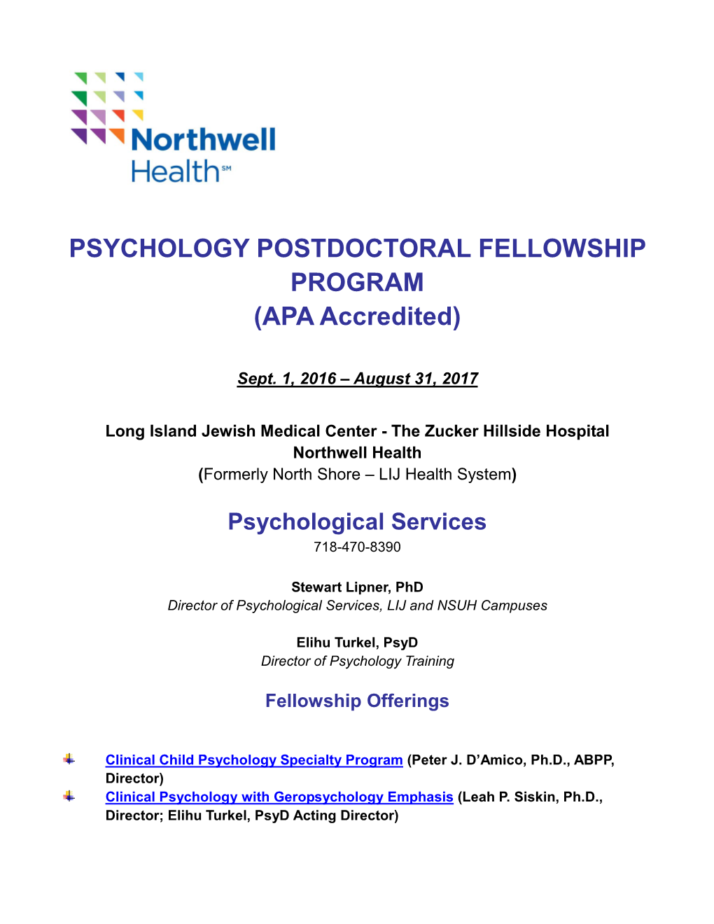PSYCHOLOGY POSTDOCTORAL FELLOWSHIP PROGRAM (APA Accredited)
