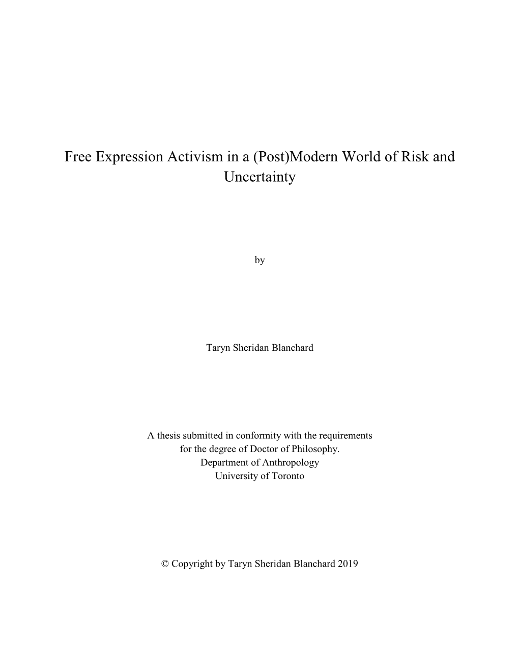 Free Expression Activism in a (Post)Modern World of Risk and Uncertainty