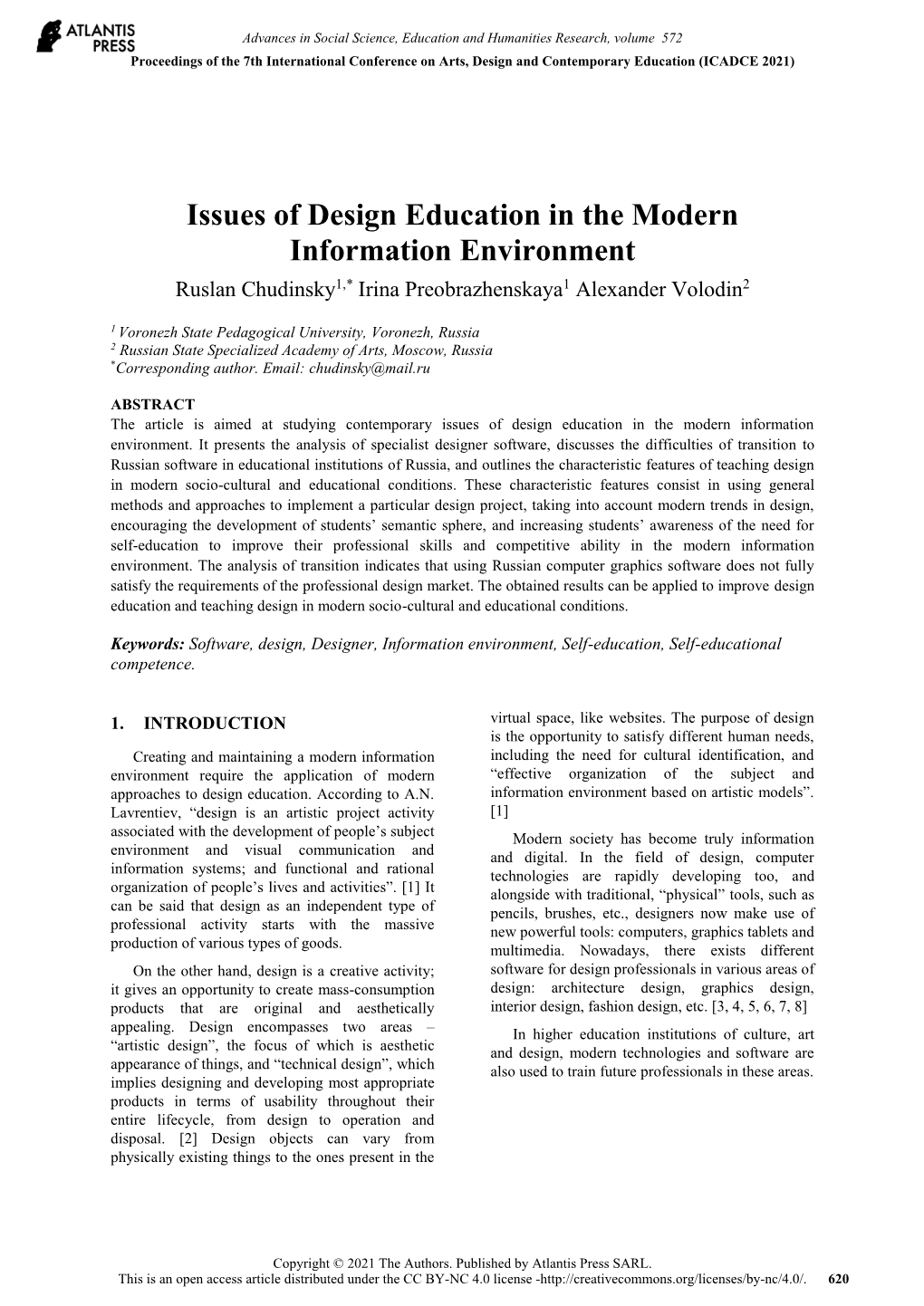 Issues of Design Education in the Modern Information Environment Ruslan Chudinsky1,* Irina Preobrazhenskaya1 Alexander Volodin2