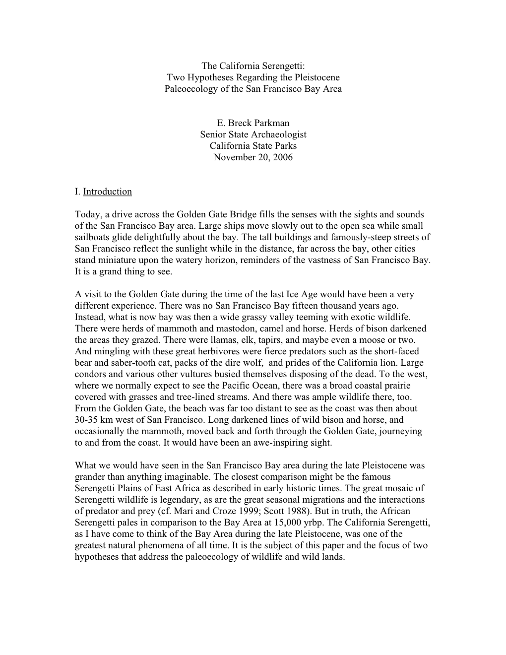 Two Hypotheses Regarding the Pleistocene Paleoecology of the San Francisco Bay Area