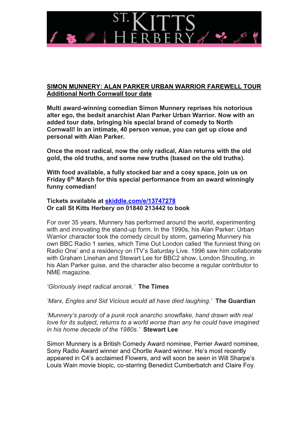 SIMON MUNNERY: ALAN PARKER URBAN WARRIOR FAREWELL TOUR Additional North Cornwall Tour Date