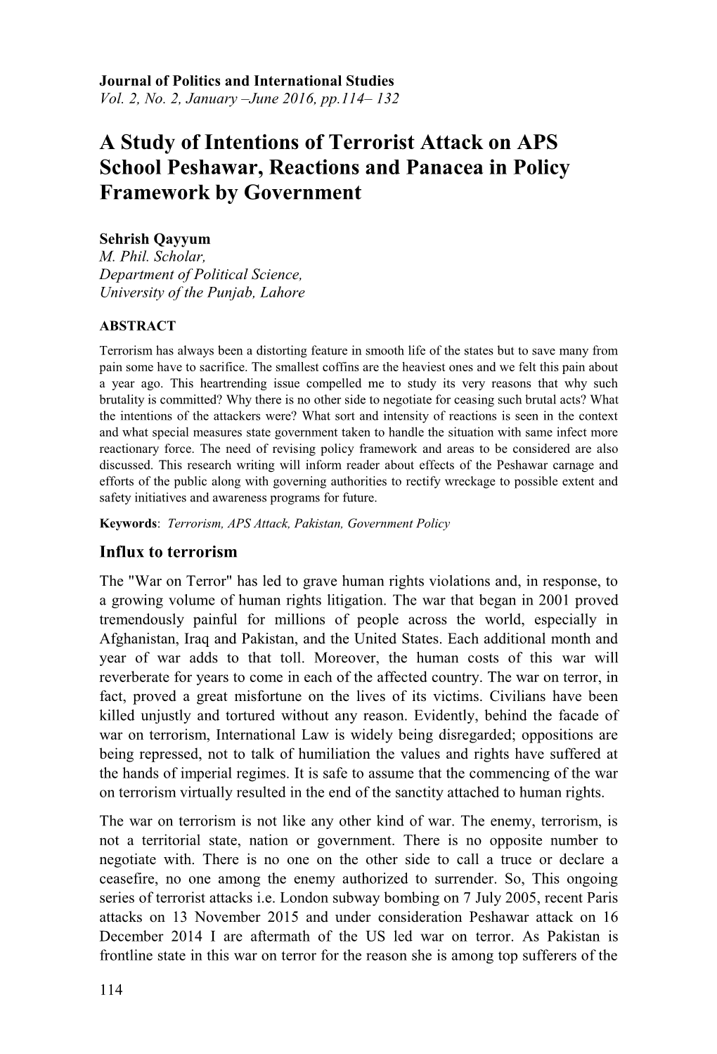 A Study of Intentions of Terrorist Attack on APS School Peshawar, Reactions and Panacea in Policy Framework by Government
