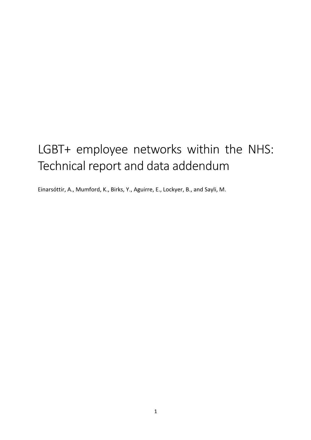 LGBT+ Employee Networks Within the NHS: Technical Report and Data Addendum