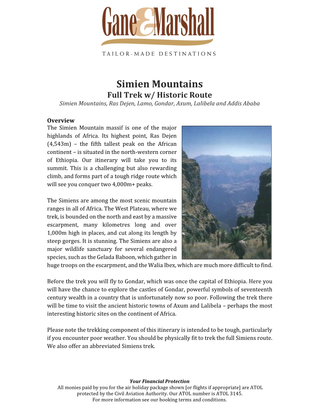 Simien Mountains Full Trek W/ Historic Route Simien Mountains, Ras Dejen, Lamo, Gondar, Axum, Lalibela and Addis Ababa