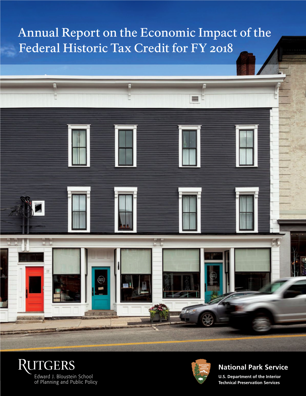 Annual Report on the Economic Impact of the Federal Historic Tax Credit for FY 2018