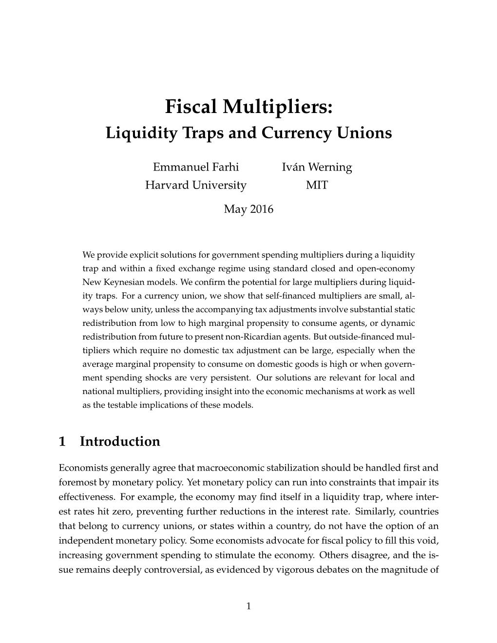 Fiscal Multipliers: Liquidity Traps and Currency Unions