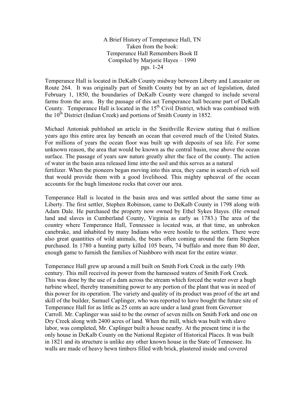 A Brief History of Temperance Hall, TN Taken from the Book: Temperance Hall Remembers Book II Compiled by Marjorie Hayes – 1990 Pgs