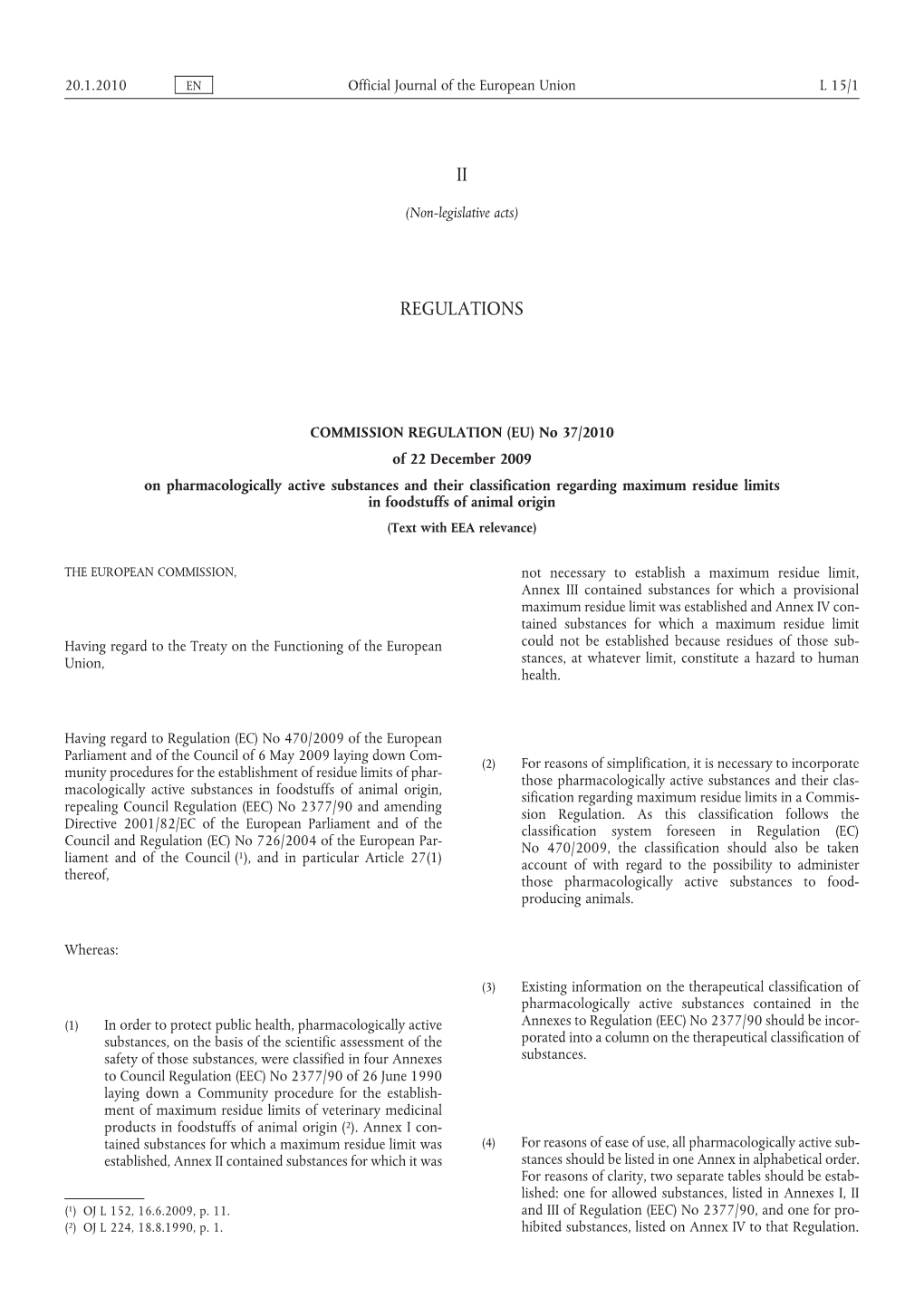 European Commission Regulation (EU) No 37/2010