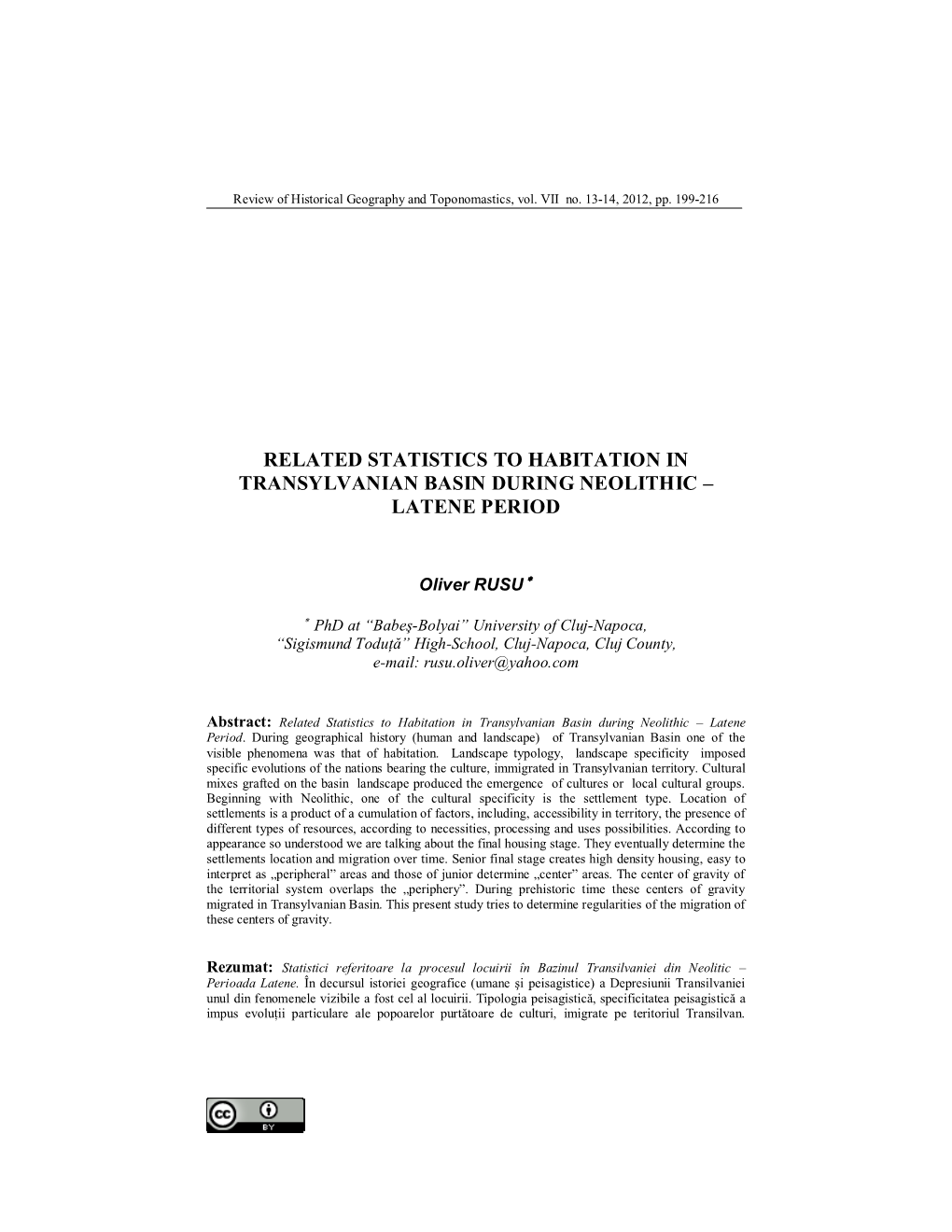 Related Statistics to Habitation in Transylvanian Basin During Neolithic – Latene Period