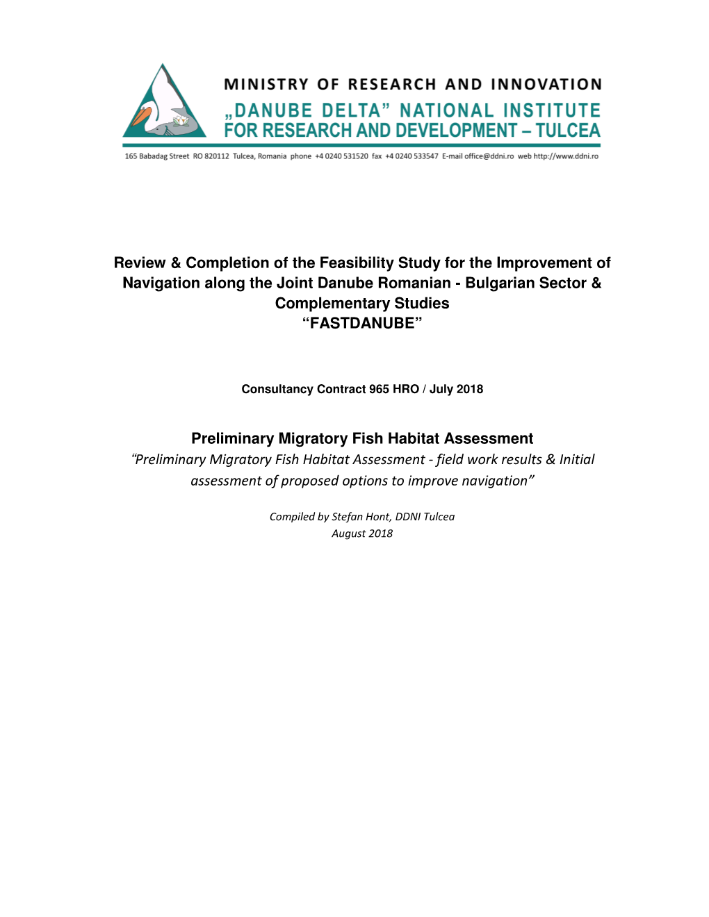 Review & Completion of the Feasibility Study for the Improvement of Navigation Along the Joint Danube Romanian