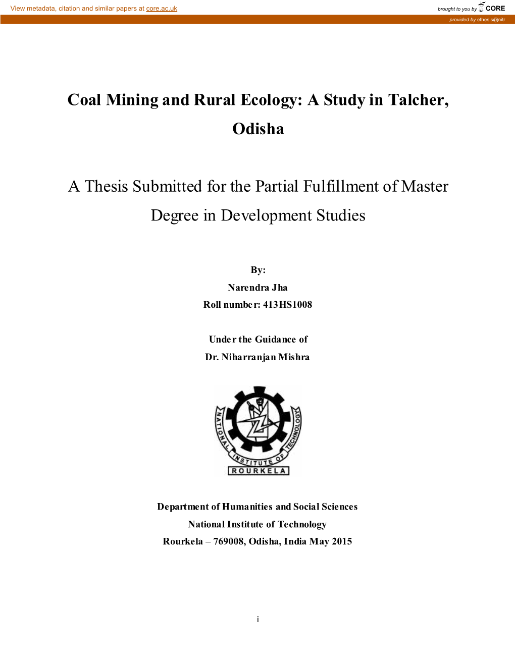 Coal Mining and Rural Ecology: a Study in Talcher, Odisha a Thesis