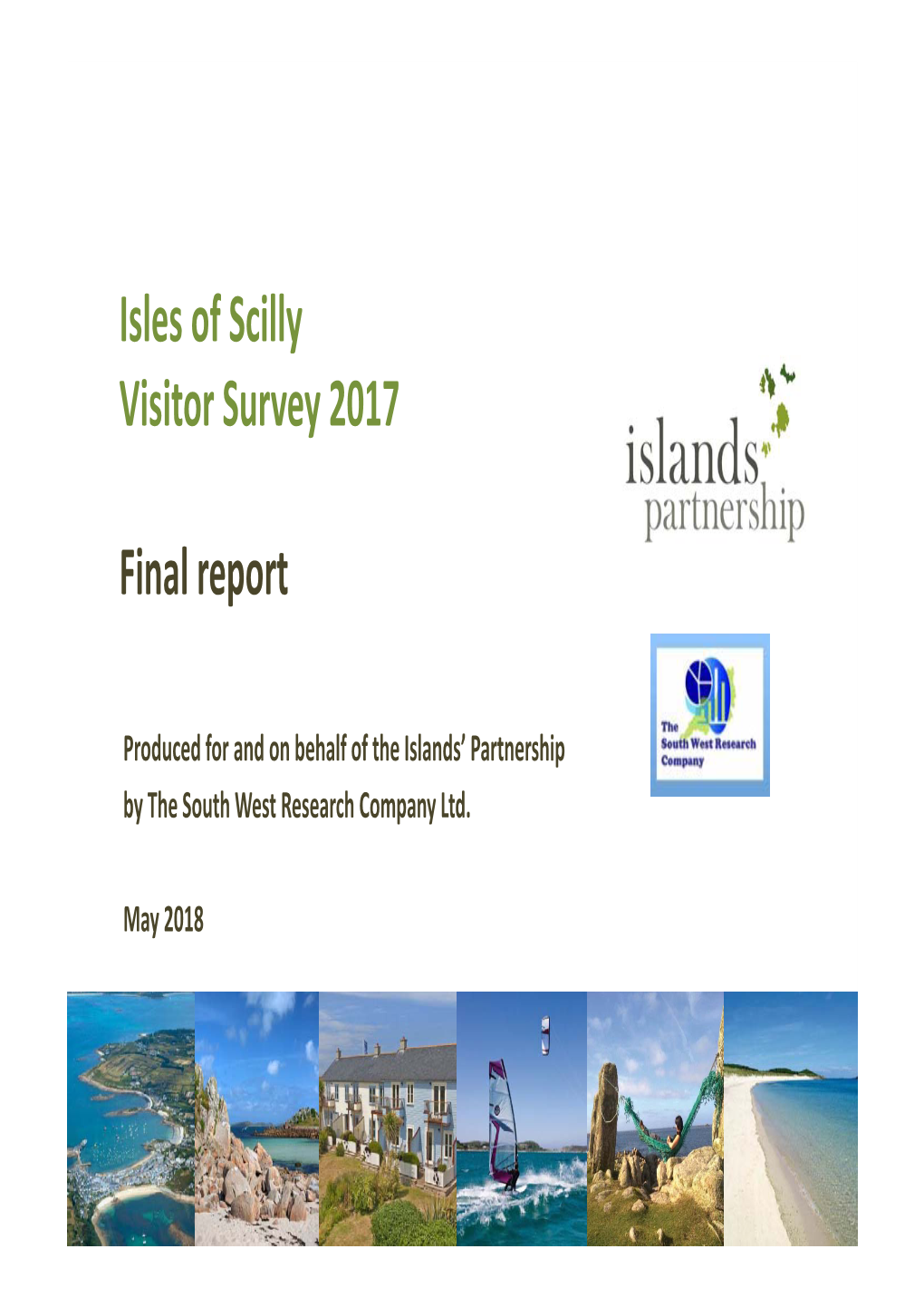 Isles of Scilly Visitor Survey 2017 Final Report