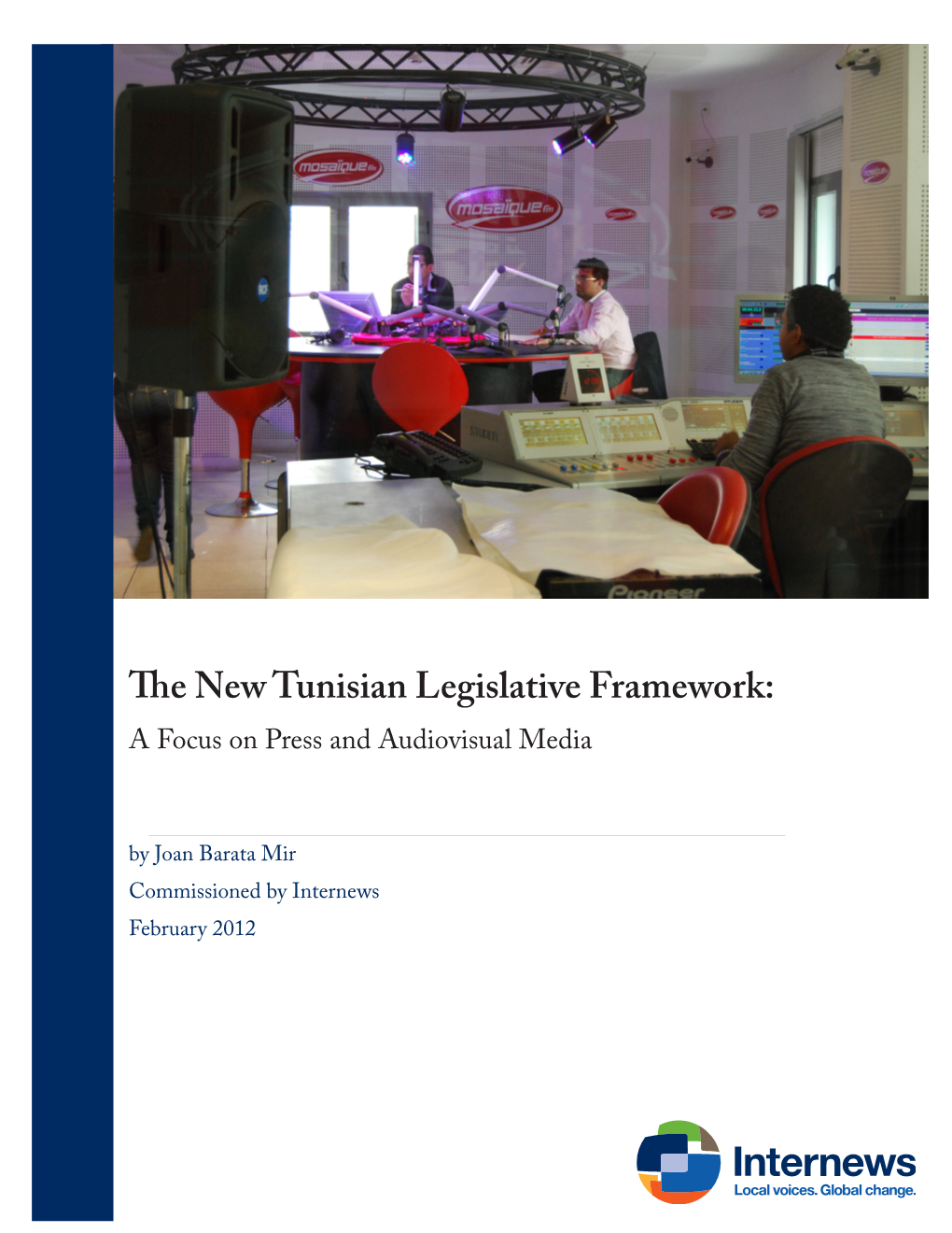 The New Tunisian Legislative Framework: a Focus on Press and Audiovisual Media