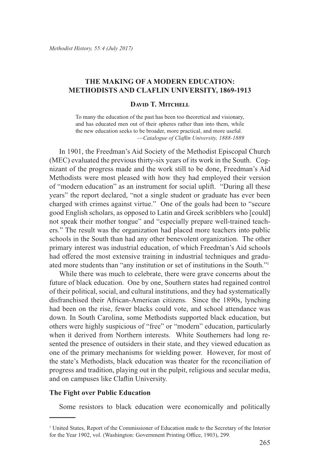 265 the Making of a MODERN Education: Methodists and Claflin University, 1869-1913 David T. Mitchell in 1901, the Freedman's A