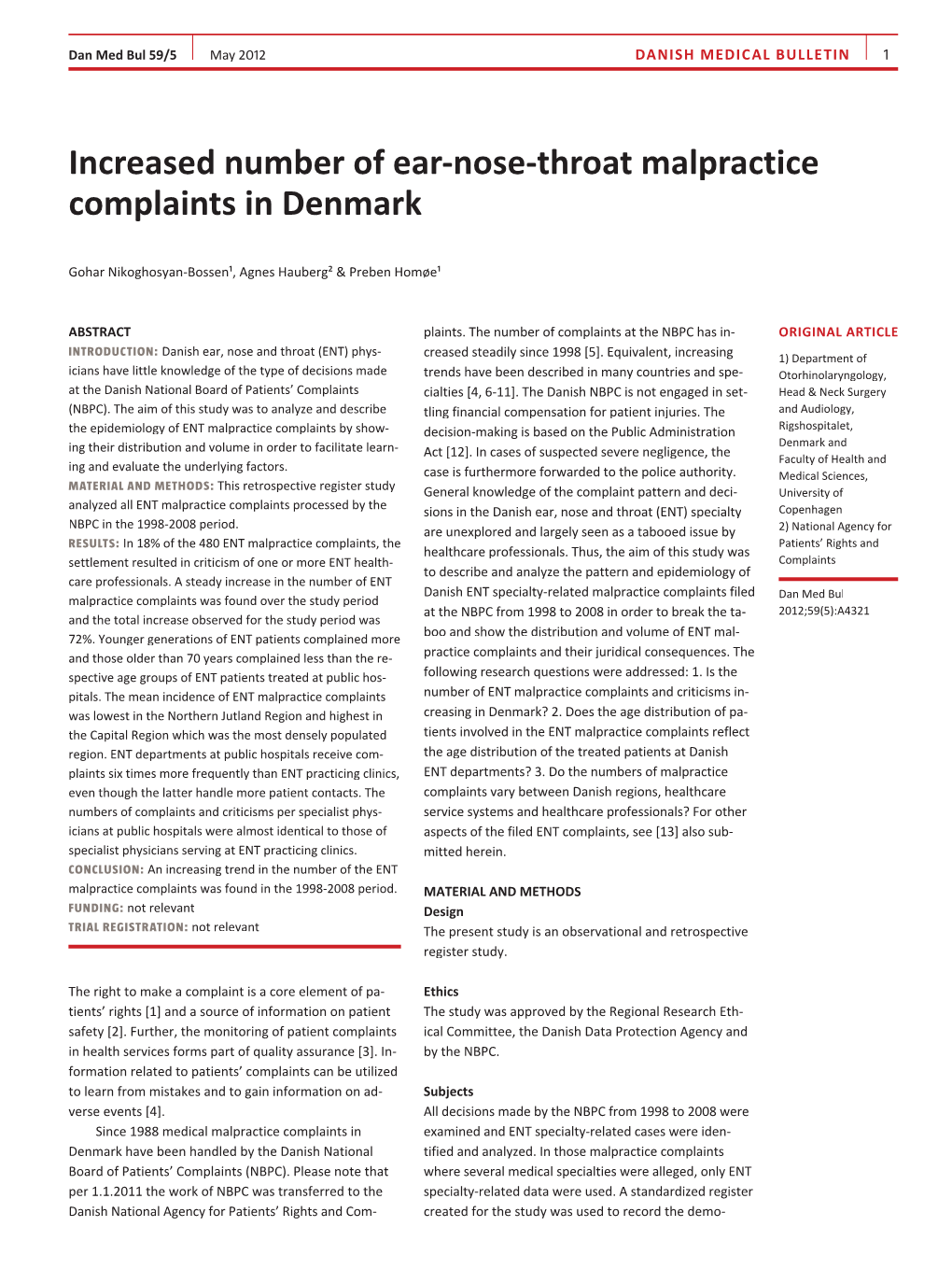 Increased Number of Ear-Nose-Throat Malpractice Complaints in Denmark