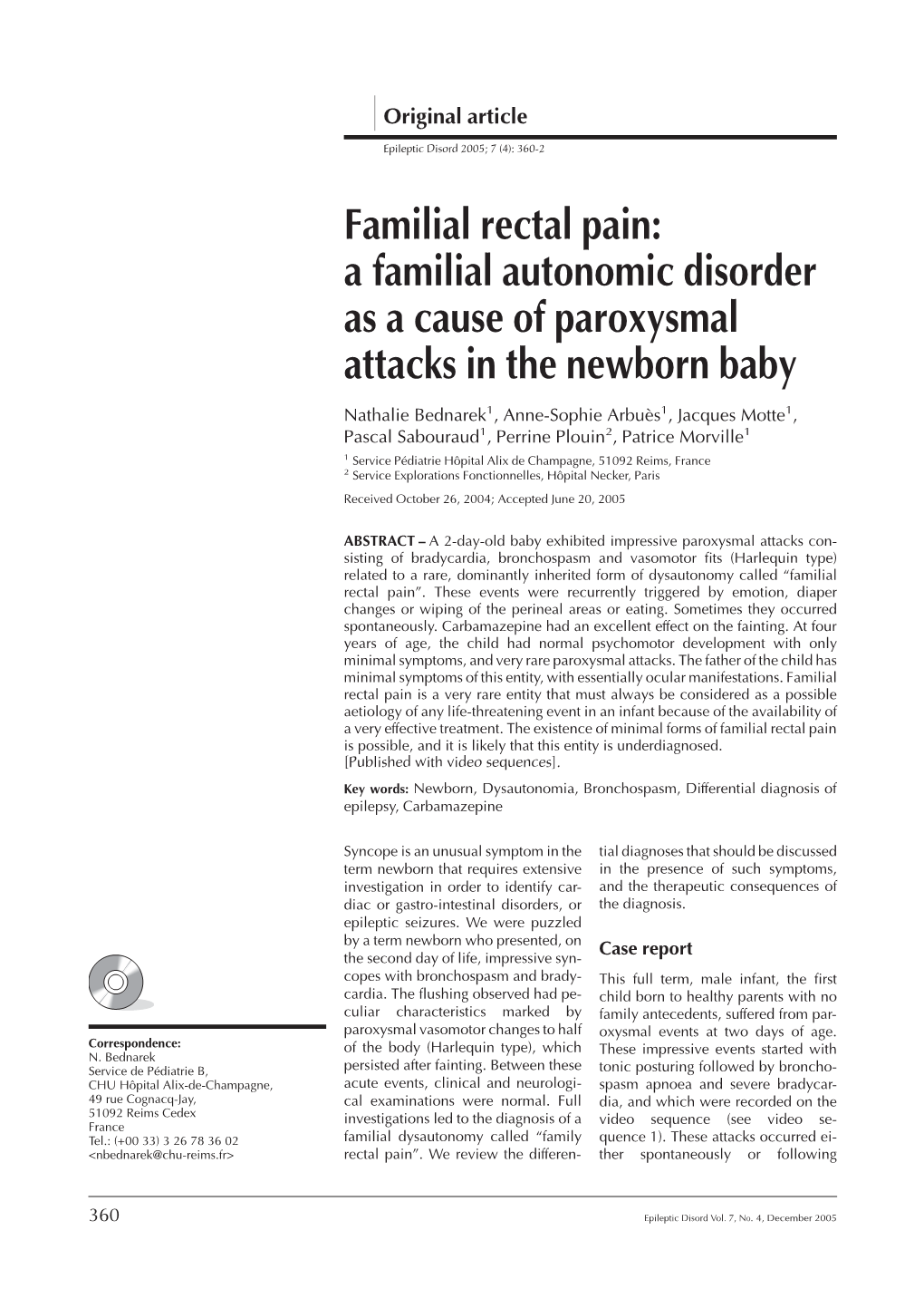 Familial Rectal Pain: a Familial Autonomic Disorder As a Cause of Paroxysmal Attacks in the Newborn Baby