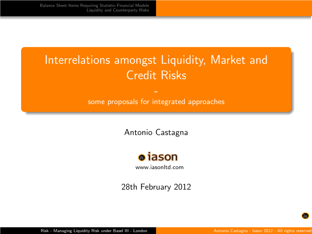 Interrelations Amongst Liquidity, Market and Credit Risks - Some Proposals for Integrated Approaches