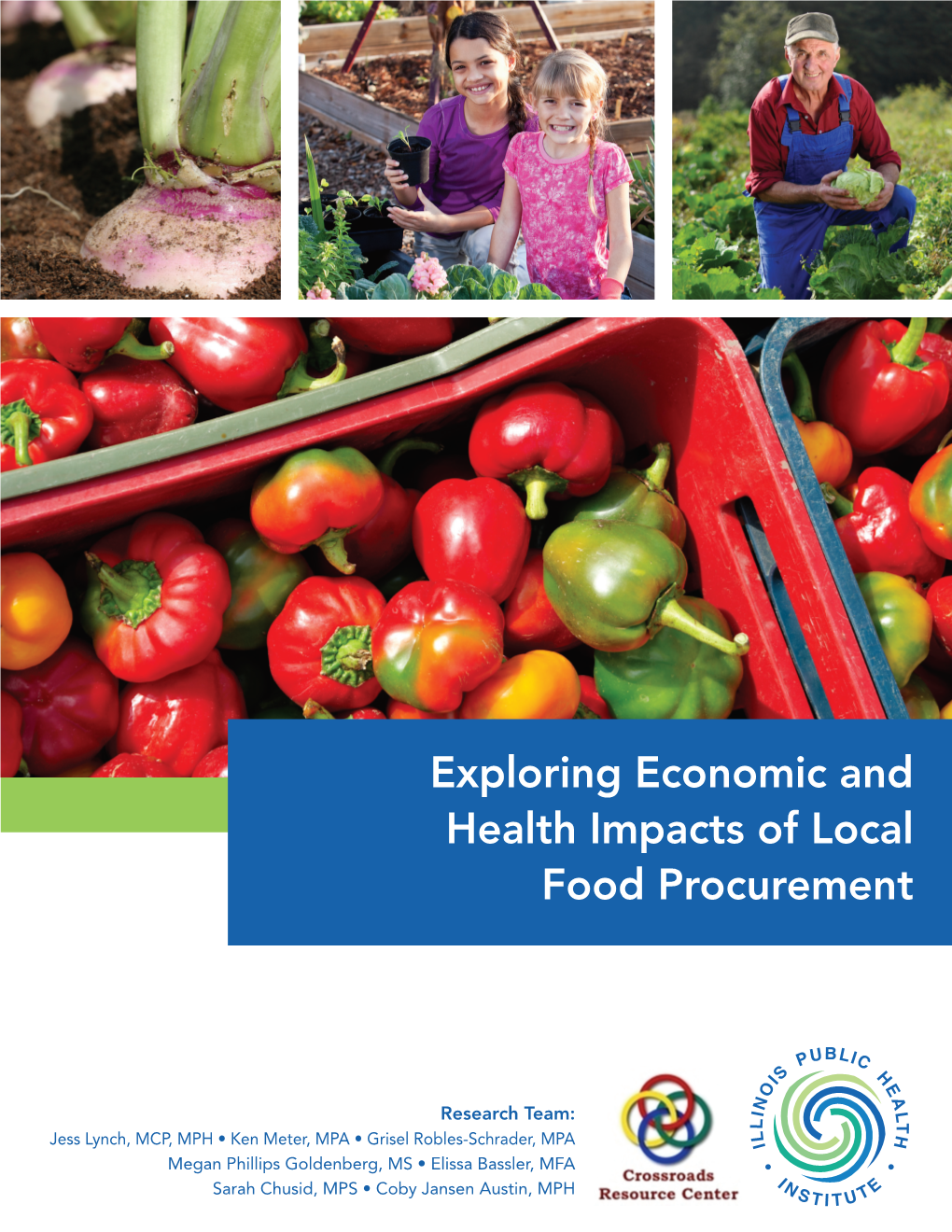 Exploring Economic and Health Impacts of Local Food Procurement