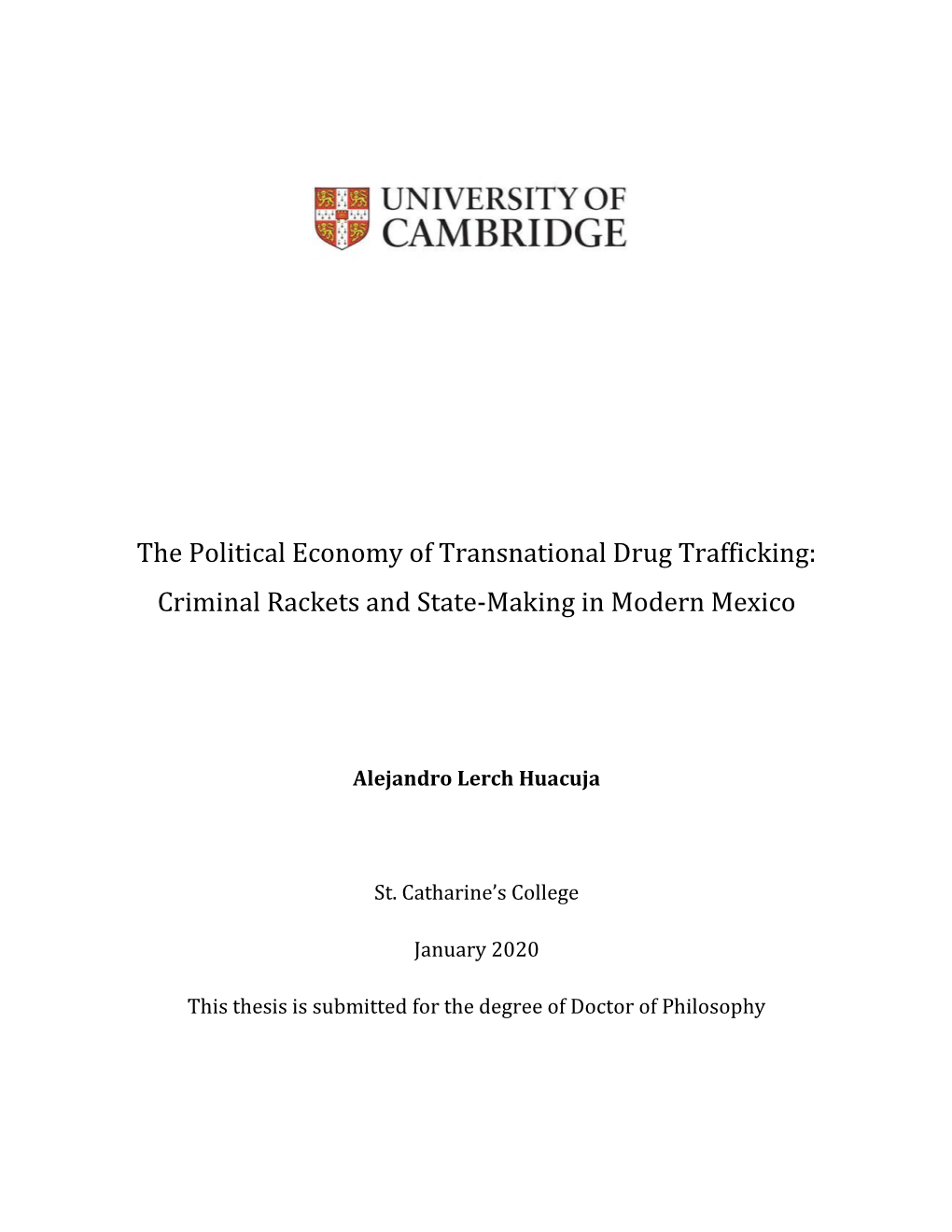 The Political Economy of Transnational Drug Trafficking: Criminal Rackets and State-Making in Modern Mexico