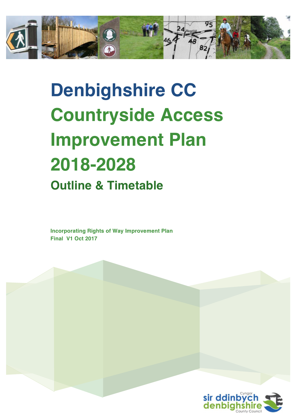 Denbighshire CC Countryside Access Improvement Plan 2018-2028 Outline & Timetable