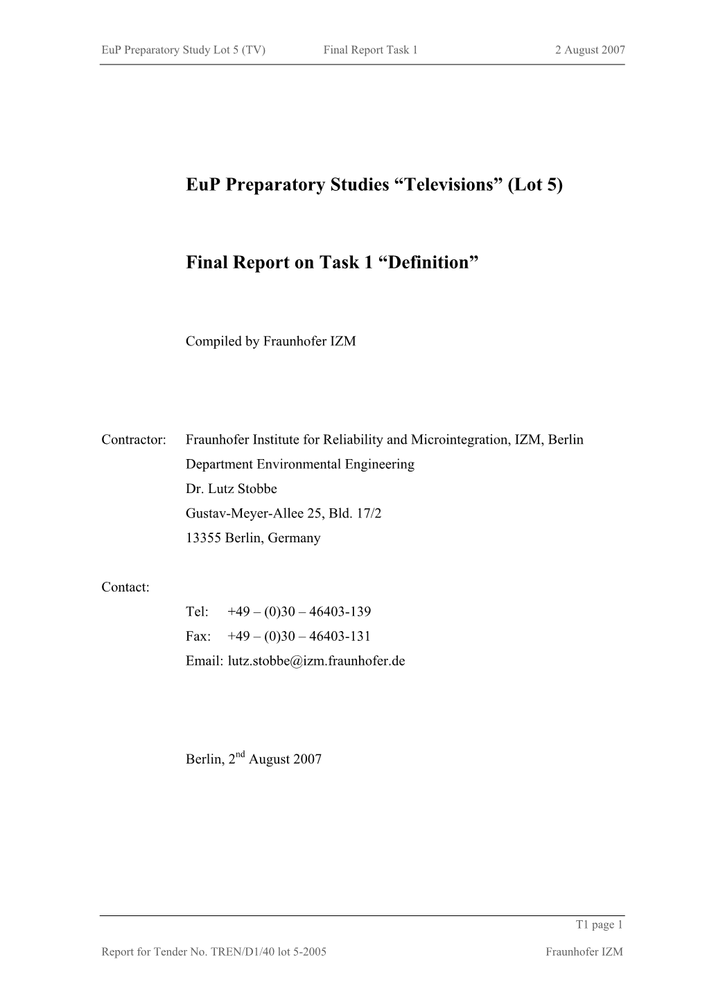 “Televisions” (Lot 5) Final Report on Task 1 “Definition”