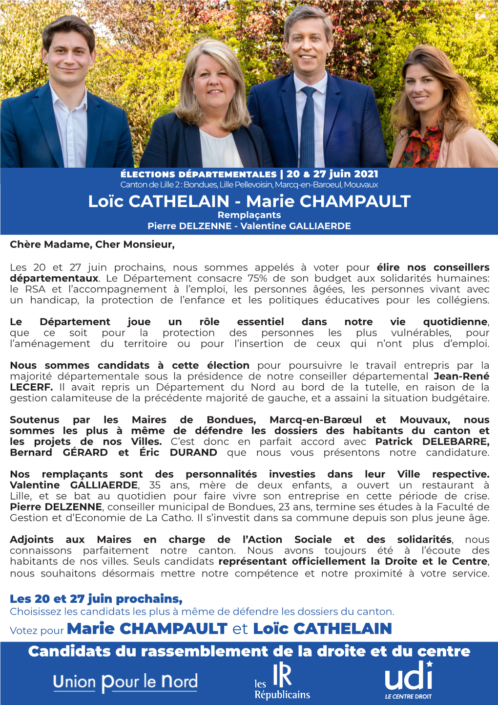 Loïc CATHELAIN - Marie CHAMPAULT Remplaçants Pierre DELZENNE - Valentine GALLIAERDE Chère Madame, Cher Monsieur