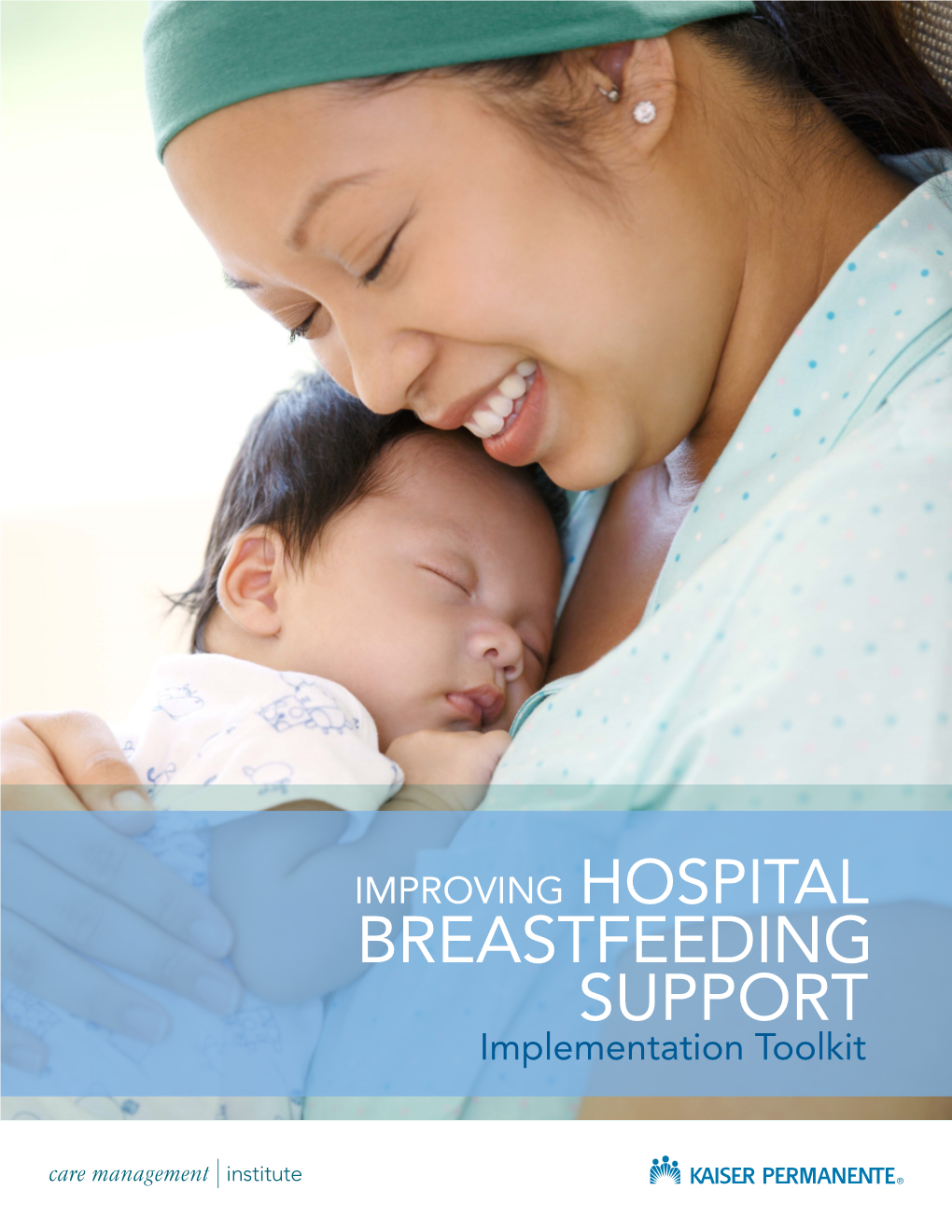 Improving Hospital Breastfeeding Support: Implementation Toolkit