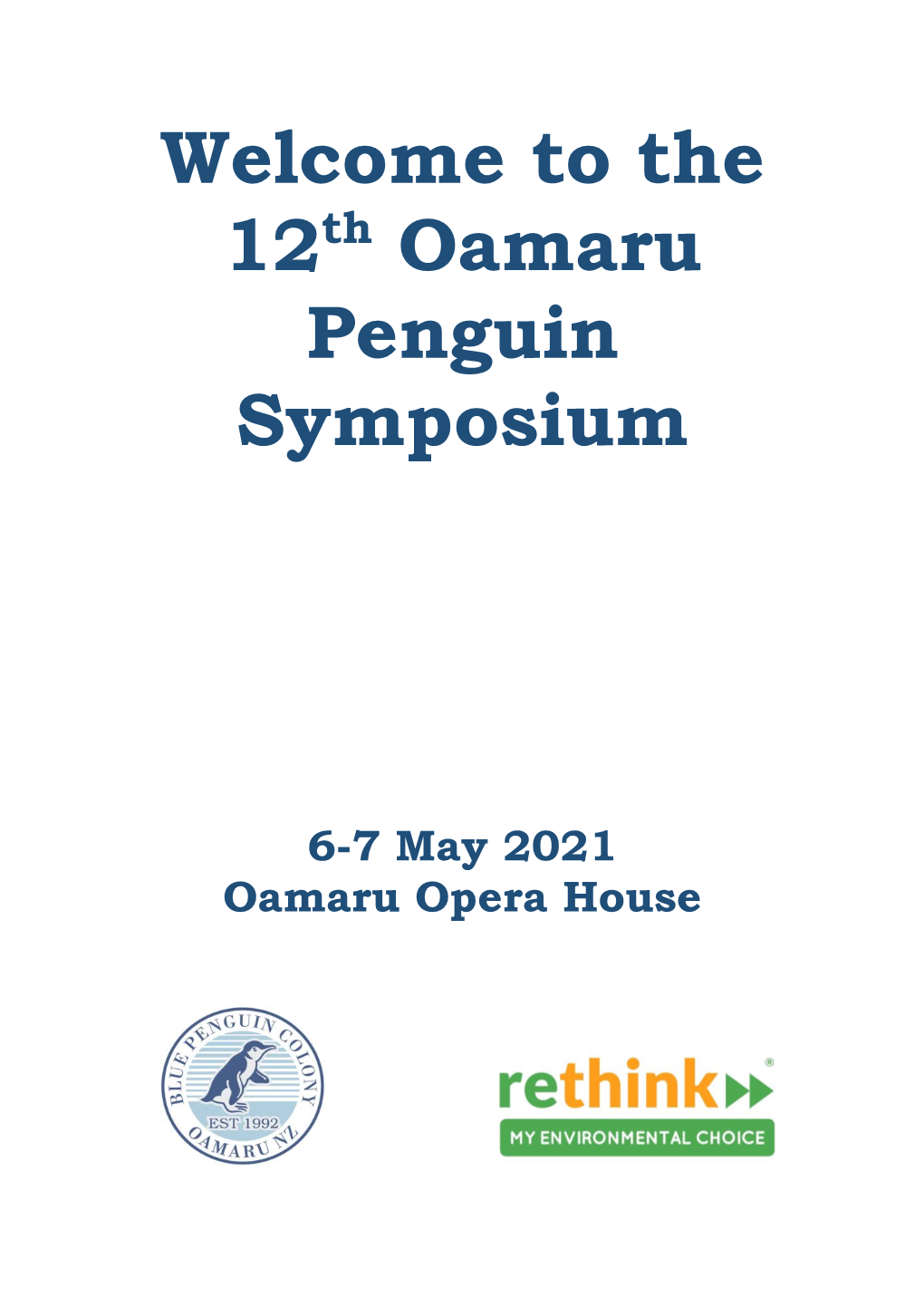 Welcome to the 12Th Oamaru Penguin Symposium