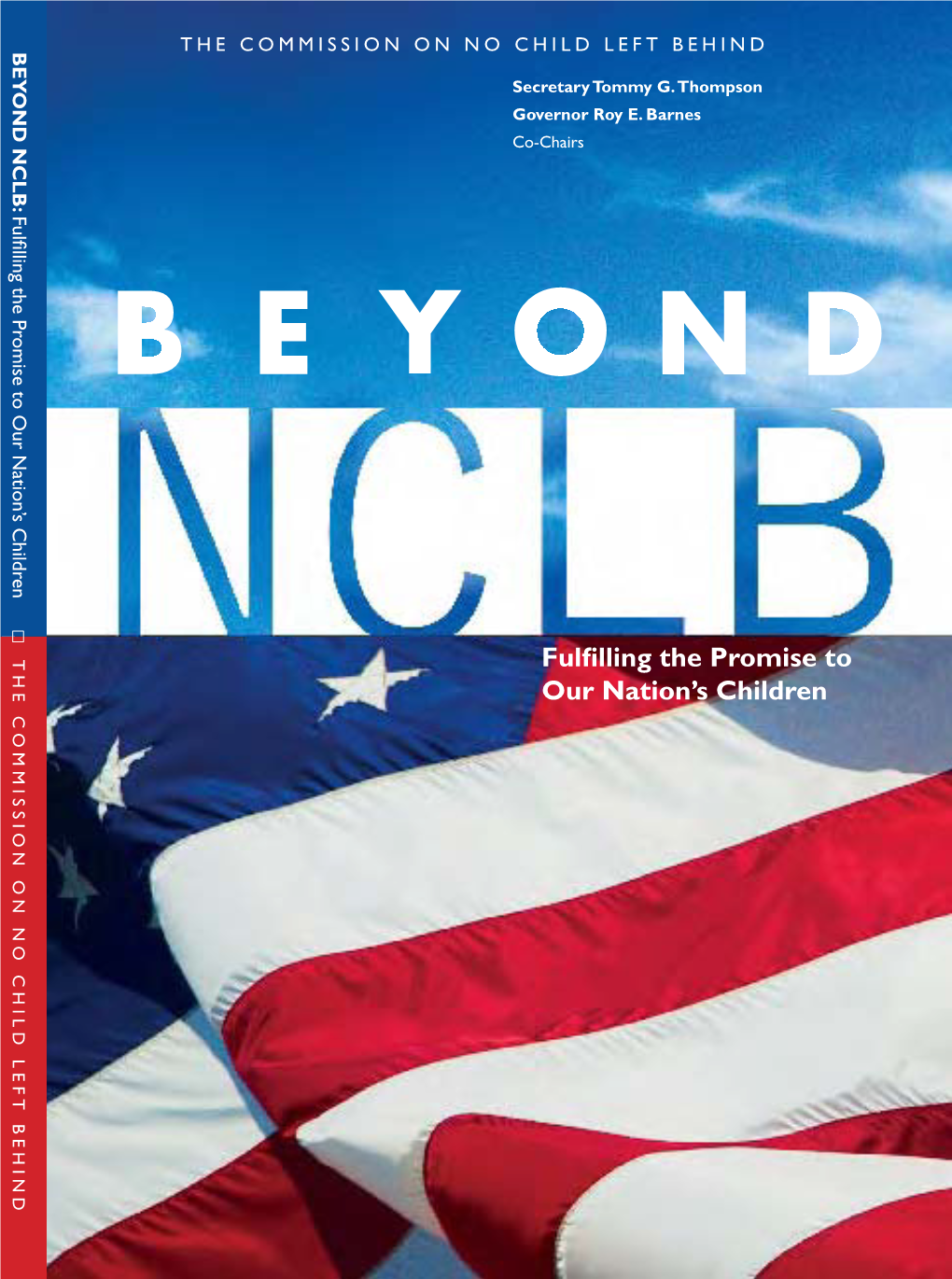 Beyond NCLB: Fulfilling the Promise to Our Nation's Children