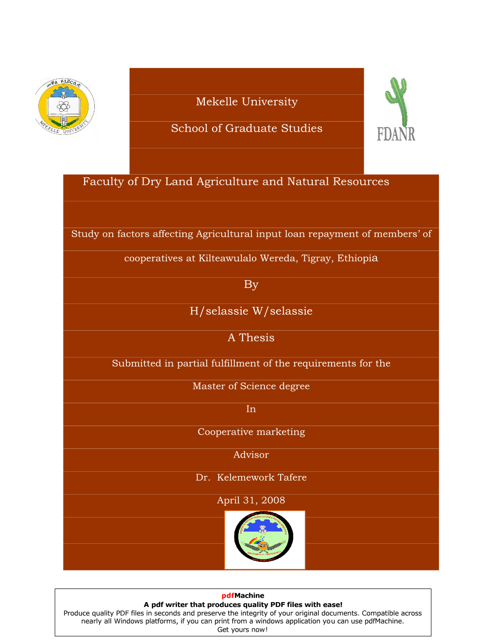 Study on Factors Affecting Agricultural Input Loan Repayment of Membersí