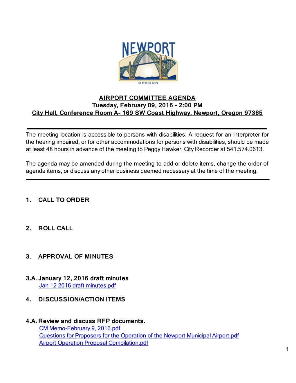 AIRPORT COMMITTEE AGENDA Tuesday, February 09, 2016 - 2:00 PM City Hall, Conference Room A- 169 SW Coast Highway, Newport, Oregon 97365